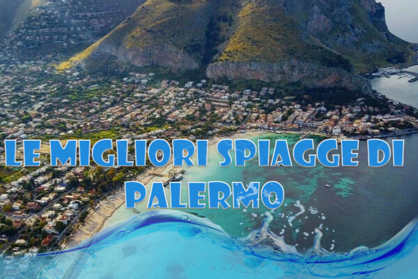 5 Spiagge di Palermo un mare da sogno: Sotto il Sole della Capitale Siciliana